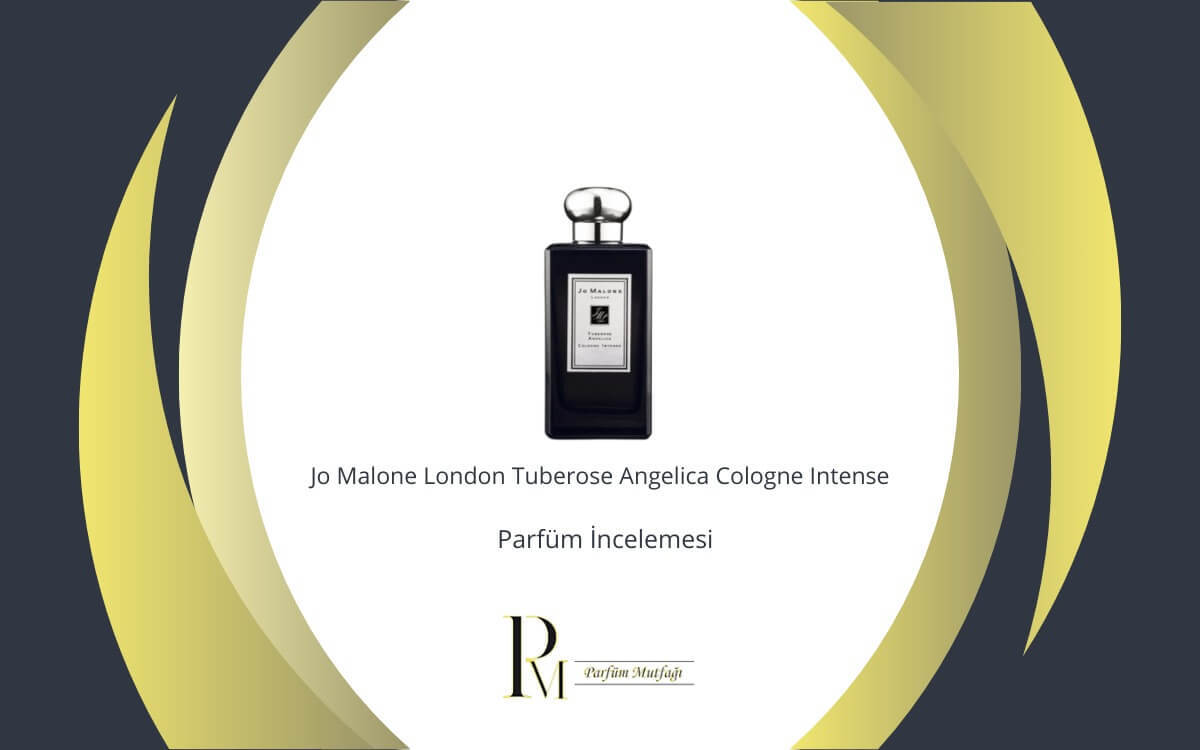 Jo Malone London Tuberose Angelica Cologne Intense Parfüm