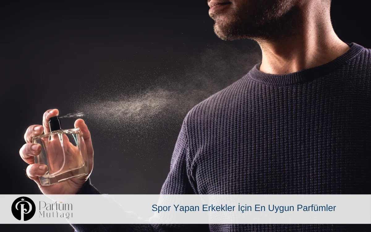 Spor Yapan Erkekler İçin En Uygun Parfümler