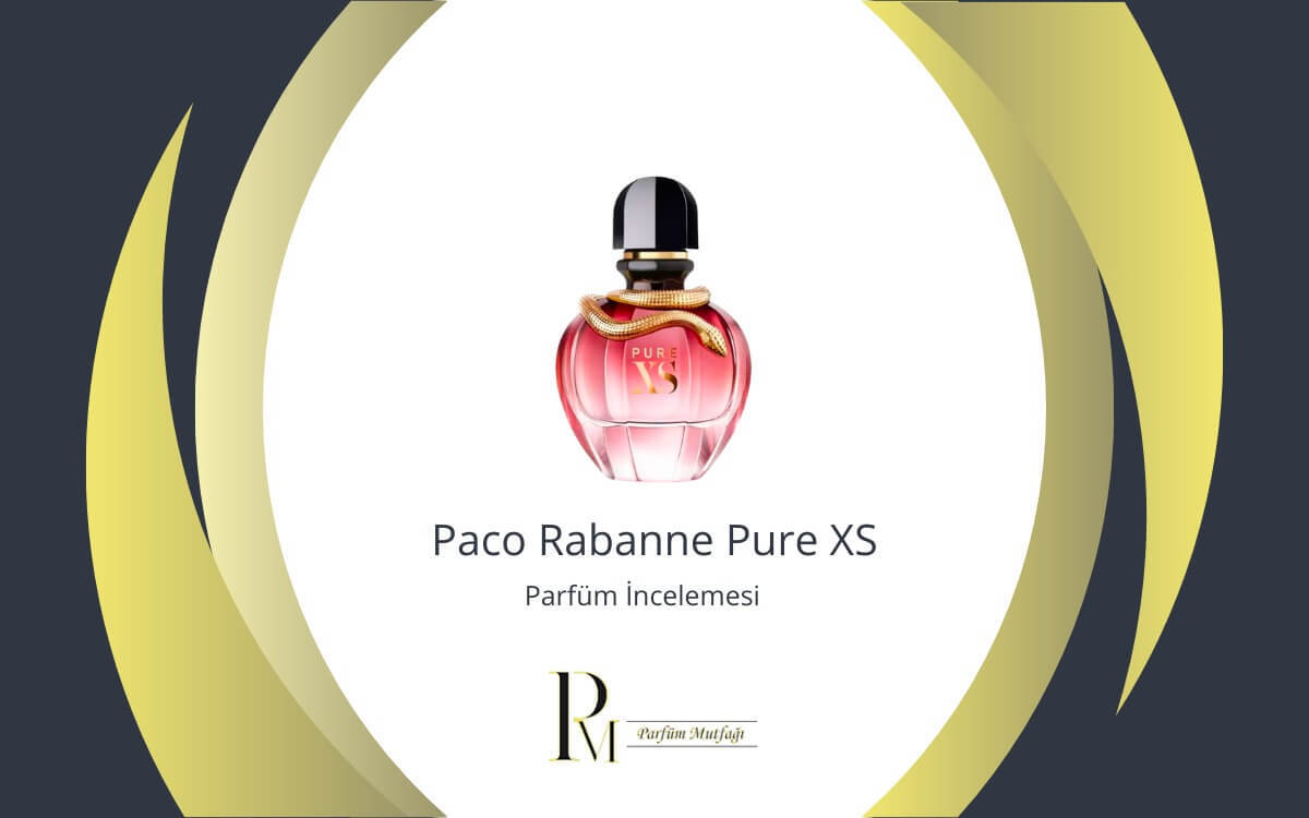 Paco Rabanne Pure XS Parfüm İncelemesi